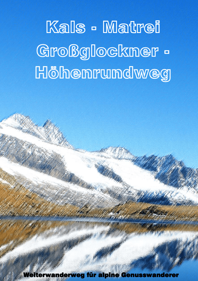 Grossglockner Höhenrundweg – LAUFENDES PROJEKT