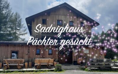 Sadnighaus – BEREITS VERPACHTET
