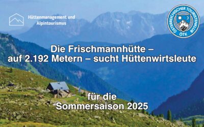 Frischmannhütte (2.192 m) sucht Hüttenwirtsleute ab Sommersaion 2025